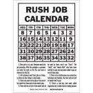 Rush Job Calendar1 Every Job Is In A Rush Sign - Black on White - 14 x 10