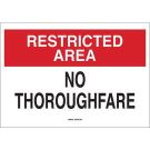 RESTRICTED AREA No Thoroughfare Sign - Self-sticking Polyester - Black/Red on White - 7 x 10