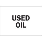 Used Oil Sign - Light Duty Plastic - Black on White - 7 x 10