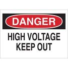 DANGER High Voltage Keep Out Sign - Self-sticking Polyester - Black/Red on White - 7 x 10