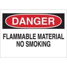 DANGER Flammable Material No Smoking Sign - Light Duty Plastic - Black/Red on White - 7 x 10
