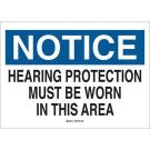 NOTICE Hearing Protection Must Be Worn In This Area Sign - Non-reflective Aluminum 7 x 10 - Black/Blue on White
