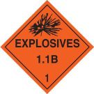 Explosives 1.1B 1 Sign - Pressure Sensitive Vinyl, Self Sticking - Black on Orange - 10.75 x 10.75
