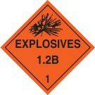 Explosives 1.2B 1 Sign - Premium Fiberglass, For Use In Placard Holders - Black on Orange - 10.75 x 10.75