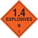 1.4 Explosives B 1 Sign - Premium Fiberglass, For Use In Placard Holders - Black on Orange - 10.75 x 10.75