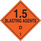 1.5 Blasting Agents D 1 Sign - Polycoated Tagstock, For Use In Placard Holders - Black on Orange - 10.75 x 10.75