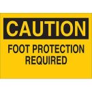 CAUTION Foot Protection Required Sign - Non-reflective Aluminum 10 x 14 - Black on Yellow