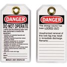 DO NOT OPERATE I certify that the following tasks have been performed Lockout Tagout Tags - Heavy Duty Polyester, 5.75 In x 3 In, Black/Red on White