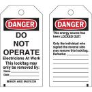 DO NOT OPERATE Electricians At Work This lock/tag may only be removed by: Lockout Tagout Tags - Heavy Duty Polyester, 5.75 In x 3 In, Black/Red on White