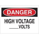 DANGER High Voltage _____Volts Sign - Self-sticking Polyester - Black/Red on White - 7 x 10