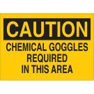 CAUTION Chemical Goggles Required In This Area Sign - Light Duty Plastic 7 x 10 - Black on Yellow