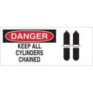 DANGER Keep All Cylinders Chained Sign - Premium Fiberglass - Black/Red on White - 7 x 17