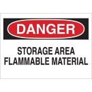 DANGER Storage Area Flammable Material Sign - Non-reflective Aluminum - Black/Red on White - 10 x 14
