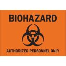 BIOHAZARD Authorized Personnel Only Sign - Light Duty Plastic - Black on Orange - 7 x 10