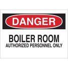 DANGER Boiler Room Authorized Personnel Only Sign - Non-reflective Aluminum - Black/Red on White - 10 x 14