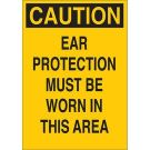 CAUTION Ear Protection Must Be Worn In This Area Sign - Non-reflective Aluminum 10 x 7 - Black on Yellow