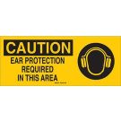 CAUTION Ear Protection Required In This Area Sign - Premium Fiberglass 7 x 17 - Black on Yellow
