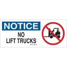 NOTICE No Lift Trucks Sign - Premium Fiberglass - Black/Blue/Red on White - 7 x 17