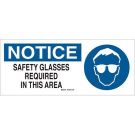NOTICE Safety Glasses Required In This Area Sign - Premium Fiberglass 7 x 17 - Black/Blue on White
