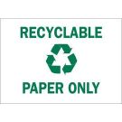 Recyclable Paper Only Sign - Light Duty Plastic 10 x 14 - Green on White