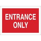 Entrance Only Sign - Premium Fiberglass - White on Red - 14 x 20