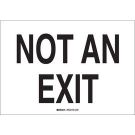 Not An Exit Sign - Non-reflective Aluminum - Black on White - 10 x 14