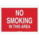 No Smoking In This Area Sign - Self-sticking Polyester - White on Red - 7 x 10