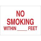 No Smoking Within __ Feet Sign - Non-reflective Aluminum - Red on White - 7 x 10