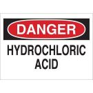 DANGER Hydrochloric Acid Sign - Light Duty Plastic - Black/Red on White - 7 x 10