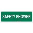 Safety Shower Sign - Premium Fiberglass - White on Green - 7 x 20