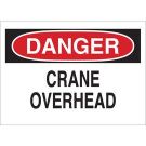 DANGER Crane Overhead Sign - Non-reflective Aluminum - Black/Red on White - 7 x 10