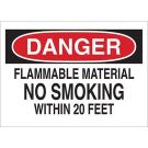 DANGER Flammable Material No Smoking Within 20 Feet Sign - Light Duty Plastic - Black/Red on White - 7 x 10
