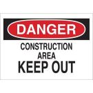 DANGER Construction Area Keep Out Sign - Light Duty Plastic - Black/Red on White - 10 x 14