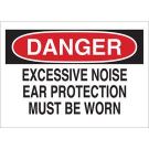 DANGER Excessive Noise Ear Protection Must Be Worn Sign - Light Duty Plastic 7 x 10 - Black/Red on White