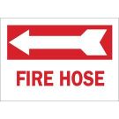 Fire Hose Sign - Self-sticking Polyester - Red on White - 7 x 10