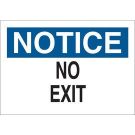 NOTICE No Exit Sign - Premium Fiberglass - Black/Blue on White - 10 x 14