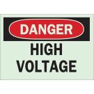 BradyGlo DANGER High Voltage Sign - Photoluminescent Polyester - Black/Red on Glow - 10 x 14