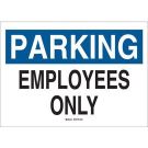 Parking Employees Only Sign - Light Duty Plastic 10 x 14 - Black/Blue on White