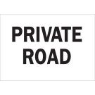 Private Road Sign - Non-reflective Aluminum 10 x 14 - Black on White
