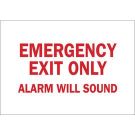 Emergency Exit Only Alarm Will Sound Sign - Light Duty Plastic - Red on White - 7 x 10