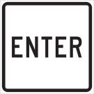 Enter Sign - Reflective Aluminum 18x18 - Black on White