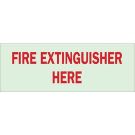 Bradyglo Fire Extinguisher Here Sign - Photoluminescent Polyester - Red on Glow - 5 x 14