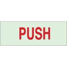 BradyGlo Push Sign - Photoluminescent Polyester - Red on Glow - 2.5 x 7