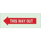 BradyGlo This Way Out Sign - Glow-in-the-dark Plastic - Red on Glow - 5 x 14