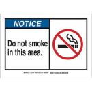 NOTICE Do Not Smoke In This Area. Sign - Self-sticking Polyester - Black/Blue/Red on White - 3.5 x 5