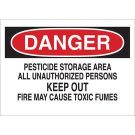 DANGER Pesticide Storage Area All Unauthorized Persons Keep Out Fire May Cause Toxic Fumes Sign - Light Duty Plastic - Black/Red on White - 7 x 10