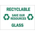 Recyclable Save Our Resources Glass Sign - Self-sticking Polyester 7 x 10 - Black/Blue on White