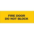 Fire Door Do Not Block Sign - Self-sticking Polyester - Black on Yellow - 5 x 14