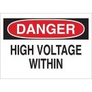 DANGER High Voltage Within Sign - Self-sticking Polyester - Black/Red on White - 10 x 14