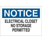 NOTICE Electrical Closet No Storage Permitted Sign - Self-sticking Polyester - Black/Blue on White - 7 x 10